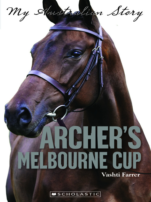 Title details for Archer's Melbourne Cup by Vashti Farrer - Available